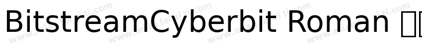 BitstreamCyberbit Roman 字体下载字体转换